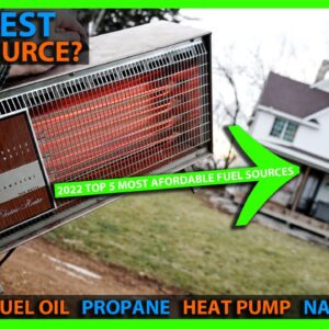 What's The Best Heat Source in 2022? Top 5 Home Heating Methods - LP Electric NG Geothermal Fuel Oil